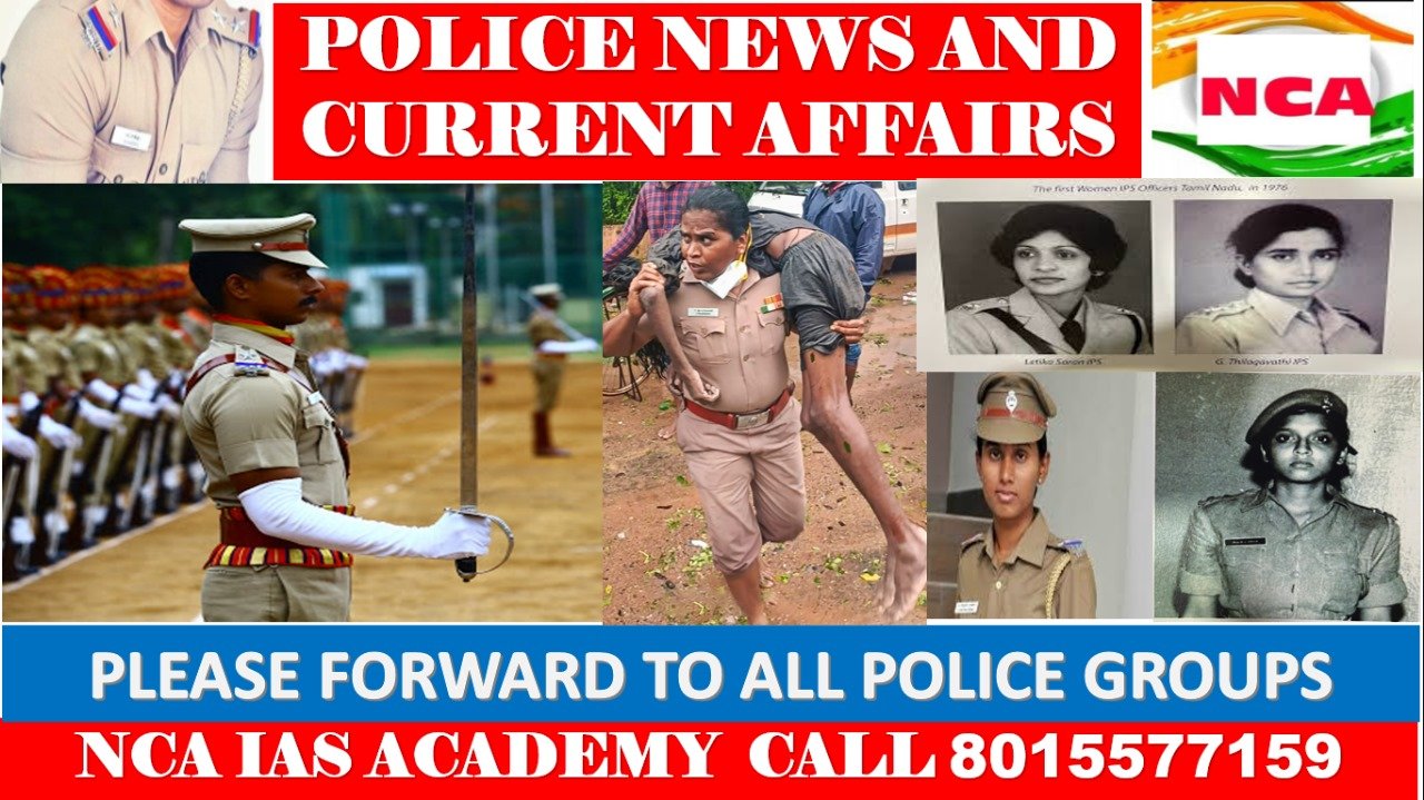 POLICENEWS AND CURRENTAFFAIRS