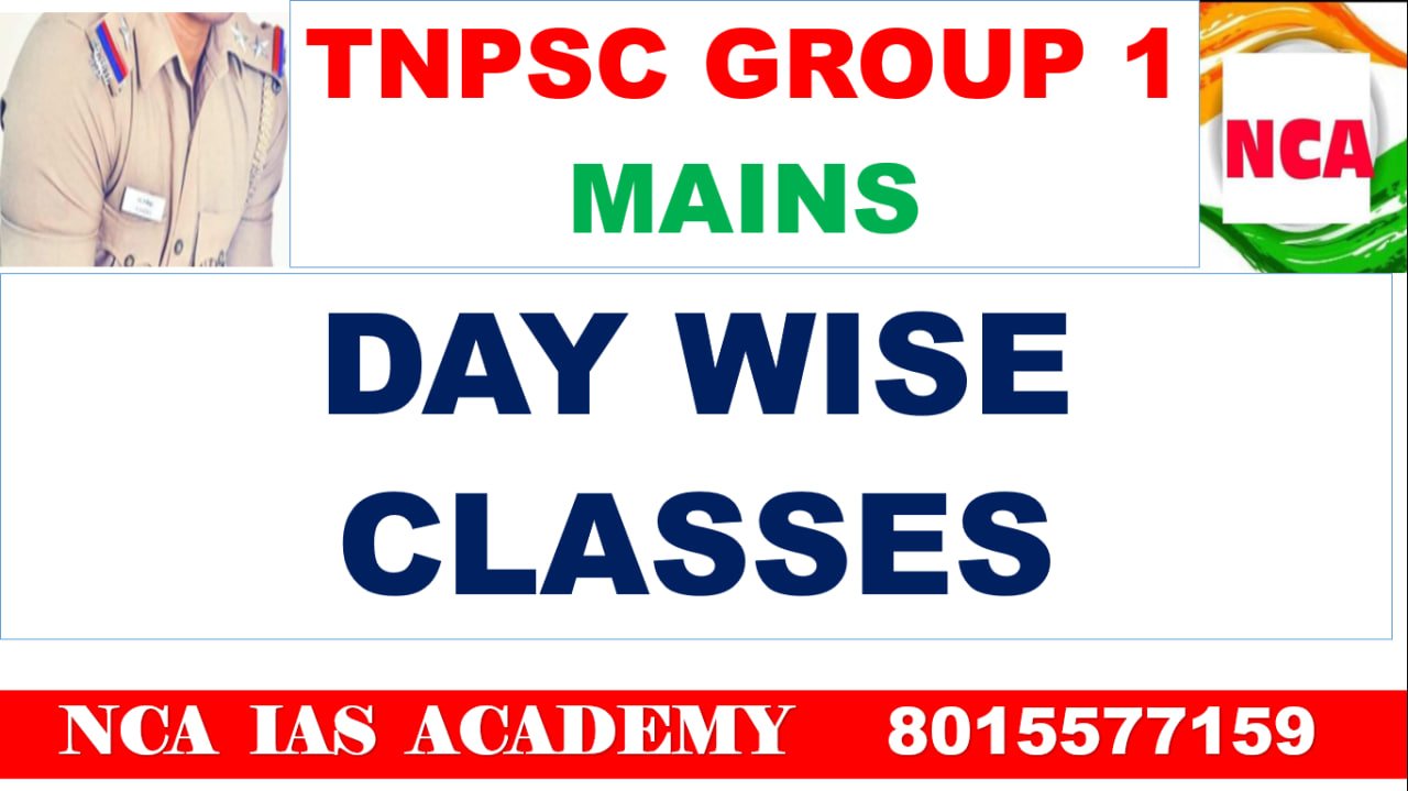 4.TNPSC MAINS DAY WISE CLASSES